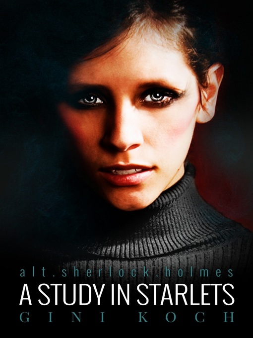 Title details for A Study in Starlets by Gini Koch - Available